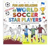 Fun and Relaxing Coloring 48 World Soccer Star Players: Grab your favorite tools and bring these soccer superstars to life