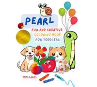 Fun And Simple Coloring Book: 100 Easy, Big Pictures and Fun Pages for Kids Ages 1-4, Preschool & Kindergarten: 100 Easy Coloring Pages for Toddlers: Simple, Big Pictures for Kids Ages 1-4, 5-8 Adult