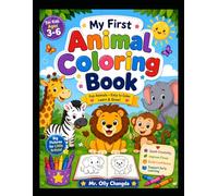 Fun Animal Coloring Book for Kids Ages 3-6: 30+ Cute Pages of Lions, Elephants, koalas, Rabbit & More!: Big, Easy Designs for Toddlers to Color | ... with Adorable Jungle, Farm & Safari Animals