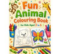 Fun Animal Colouring Book for Kids Aged 3 to 6