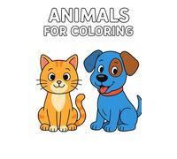 Fun Animals to Color: Fun & Easy Animal Coloring Pages for Kids