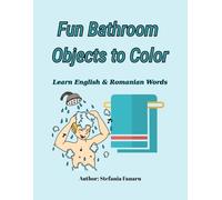 Fun Bathroom Objects to Color: Learn English & Romanian Words
