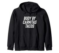 Fun Body by Carnitas Tacos Mexican Food Meme Saying Felpa con Cappuccio