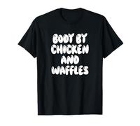 Fun Body by Chicken And Waffles Southern Food Meme Saying Maglietta