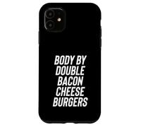 Fun Body by Double Bacon Cheeseburgers Meme Saying Custodia per iPhone 11