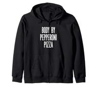 Fun Body by Pepperoni Pizza Italian Food Meme Saying Felpa con Cappuccio