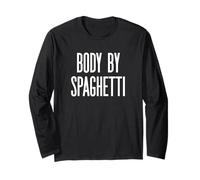 Fun Body by Spaghetti Italian Food Meme Saying Maglia a Manica