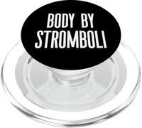 Fun Body by Stromboli Italian Food Meme Saying PopSockets PopGrip per MagSafe