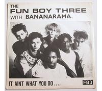 Fun Boy Three - Fun Boy Three It Ain't What You Do It's The Way That You Do It 7" Chrysalis CHS2570 EX/EX 1982 picture sleeve