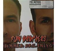 Fun Brothers - Summer dreaming (Stacccato vs Blue Nature/Central Seven/Ray Knox Mixes, 2004) / Vinyl Maxi Single [Vinyl 12'']