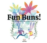 Fun Buns!: A fun rabbit colouring book