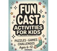 Fun Cast Activities for Kids: Creative Challenges to Keep Children Ages 6-12 Busy during Broken Arm or Leg Recovery | A Screen-Free Boredom Buster and Get Well Soon Gift
