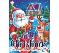 Fun Christmas Activity Book for Kids Ages 4-8: 100 Fun and Festive Alphabet Letters, Mazes, Dot Marker Activities, Color by Numbers and Much More for ... Stocking Stuffers and Gifts for Kids)