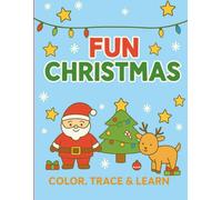 FUN CHRISTMAS: Color, trace and learn