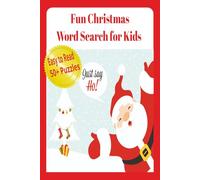 Fun Christmas Word Search Book for Kids: Fun Easy to Read Print Word Search Puzzles about Christmas, Adventure, Nature and More [6x9 inches, 120 ... … Gift for Travel, Holidays and Relaxation