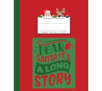 Fun Christmassy Composition Notebook: 110 pages, college ruled, 7.5" x 9.25" - Notebook, Journal or Diary, for school, college, journaling or creative writing