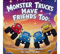Fun Crab Publis Monster Trucks Have Friends Too A book that helps c (Tascabile)