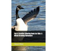 Fun & Creative Coloring Book for Kids: A Mixed Drawing Adventure
