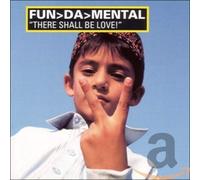 Fun-Da-Mental - There Shall Be Love
