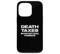 Fun Death, Taxes, $1.50 Hot Dog Combos Box Store Food Custodia per iPhone 13 Pro