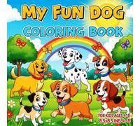 Fun dog coloring book: Easy-to-color illustrations for small hands