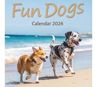 Fun Dogs Calendar 2026: A 12-Month Celebration of Playful Pups