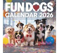 Fun Dogs Calendar 2026: A Year of Playful Pups and Laugh-Out-Loud Moments