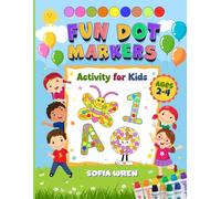 Fun Dot Markers Activity for Kids Ages 2-4