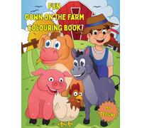 Fun Down on the Farm Colouring Book