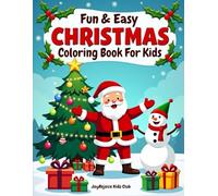 Fun & Easy CHRISTMAS Coloring Book For Kids: For 3 - 8 Years Old Kids