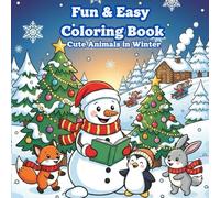Fun & Easy Coloring Book: Cute Animals in Winter