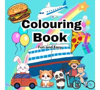 Fun, Easy, Educational Designs colouring book for Boys and Girls Ages 4-8: Fun themes like cars, animals, food