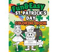 Fun & Easy St. Patrick’s Day Coloring Book: 3 & Up