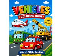 Fun & Easy Vehicles Coloring Book for Kids: Cars, Trucks, Tractors, Trains, Planes and Construction Vehicles | Large Print Simple Pages for Ages 3-8