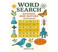 Fun & Easy Word Search for Kids Ages 8-10: 100 Puzzles with Science, Nature, Space, and More - Boost Vocabulary, Spelling & Problem-Solving Skills