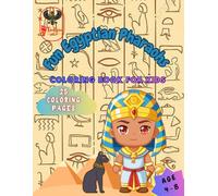 Fun Egyptian Pharaohs Coloring Book for Kids: Egyptian coloring book for kids