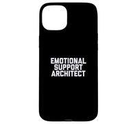 Fun Emotional Support Architect Job Occupation Therapy Joke Custodia per iPhone 15 Plus