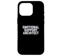 Fun Emotional Support Architect Job Occupation Therapy Joke Custodia per iPhone 16 Pro