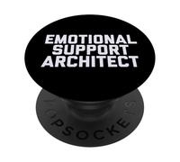 Fun Emotional Support Architect Job Occupation Therapy Joke PopSockets PopGrip Adesivo