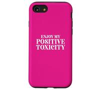 Fun Enjoy My Positive Toxicity Sarcasm Joke Design Custodia per iPhone SE (2020) / 7/8