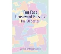 Fun Fact Crossword Puzzles: The 50 States