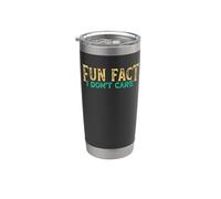 Fun Fact I Don't Care Bicchiere termico in acciaio inox doppia parete