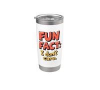 Fun Fact I Don't Care Bicchiere termico in acciaio inox doppia parete