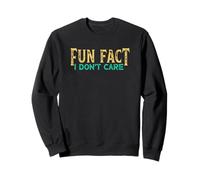 Fun Fact I Don't Care Felpa