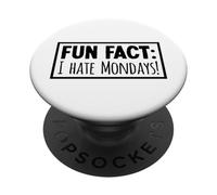 Fun Fact I Hate Mondays Odio Il Lunedì PopSockets PopGrip Adesivo