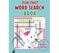 Fun Fact Word Search Book: 52 Puzzles + Fun Facts