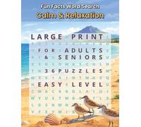 Fun Facts Word Search: Calm and Relaxation: 36 Calming Word Search Puzzles for Stress Relief, Mental Focus, and Peaceful Thinking
