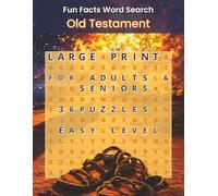 Fun Facts Word Search: Old Testament: 36 Bible-Themed Word Search Puzzles Featuring Stories, Prophets, Kings, Miracles, and Places from the Old Testament for Adults and Seniors