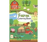 Fun Farm: A Charming Coloring Book: Explore the farm and bring adorable animals and landscapes to life! A perfect book to unleash creativity and have fun coloring every detail of the countryside.