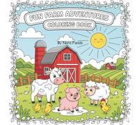 Fun Farm Adventures: Coloring book
